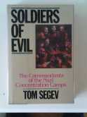 Tom Segev, Soliders of evil